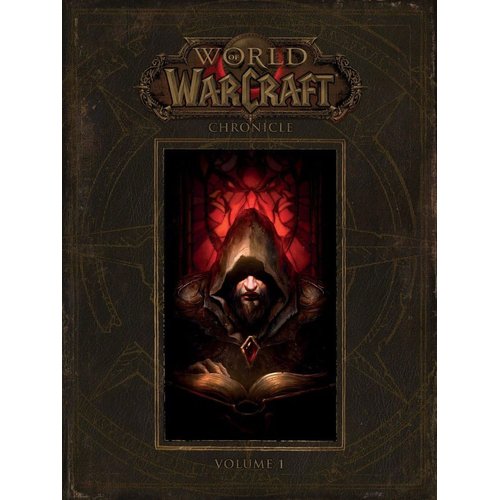 World of Warcraft Art book Chronicle Volume 1 *ANGLAIS*